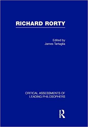 Book cover for Richard Rorty: Critical Assessments of Leading Philosophers